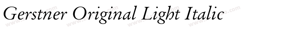 Gerstner Original Light Italic字体转换